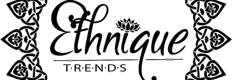 Ethnique Trends