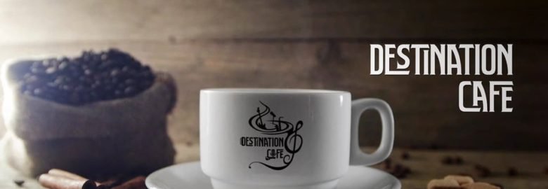 Destination Cafe
